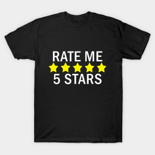 Rate Me 5 Stars T-Shirt